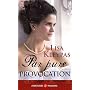 Par pure provocation de Lisa Kleypas