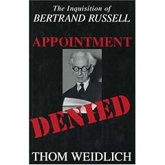 Appointment Denied: The Inquisition of Bertrand Russell