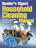 : Household Cleaning Manual: Hundreds of Clever Tips to Keep Your Home Sparkling Clean (Readers Digest): Hundreds of Clever Tips to Keep Your Home Sparkling ... Your Home Sparkling Clean (Readers Digest)