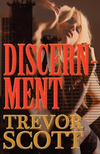 Discernment by Trevor Scott (2012-05-01)