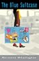 The Blue Suitcase