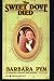 The Sweet Dove Died (Mass Market Paperback)