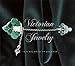 Victorian Jewelry: Unexplored Treasures