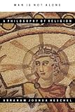 Image of Man Is Not Alone : A Philosophy of Religion