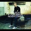 If Tomorrow Never Comes (Cdm1)