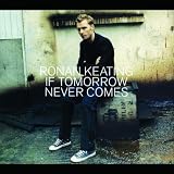 If Tomorrow Never Comes 1