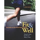 Fit and Well: Core Concepts and Labs in Physical Fitness and Wellness with Online Learning Center Bind-in Card and Daily Fitness and Nutrition Journal