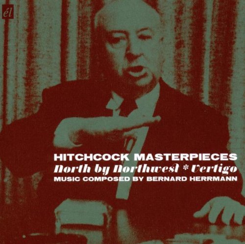 Hitchcock Masterpieces: North By Northwest Bernard Herrmann