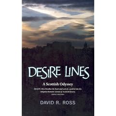 Desire Lines: A Scottish Odyssey - A Journey Through Her History