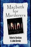 MacBeth for Murderers