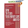How to Turn Your Money Life Around: The Money Book for Women