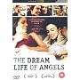 The Dream Life Of Angels [1998] [DVD]