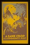 GIANT WPA Wall Sticker of: A game crop is a community asset