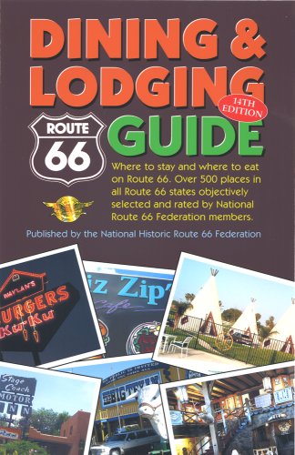 ROUTE 66 DINING & LODGING GUIDE - Expanded and enlarged