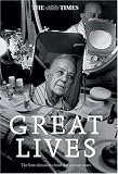 The Times Great Lives: A Century in Obituaries