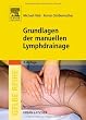 Grundlagen der manuellen Lymphdrainage