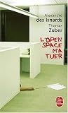L'open-space m'a tuer par Des Isnards