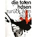 Die Toten Hosen zur�ck zum Gl�ck