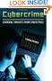 Cybercrime: Criminal Threats from Cyberspace (Crime, Media, and Popular Culture)