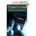 Cybercrime: Criminal Threats from Cyberspace (Crime, Media, and Popular Culture)