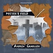 The Potter’s Field: The Inspector Montalbano Mysteries, Book 13 | [Andrea Camilleri]
