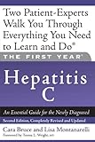 The First Year: Hepatitis C: An Essential Guide for the Newly Diagnosed