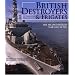 British Destroyers and Frigates: The Second World War and After