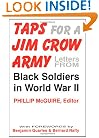 Taps For A Jim Crow Army: Letters from Black Soldiers in World War II