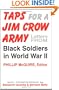 Taps For A Jim Crow Army: Letters from Black Soldiers in World War II
