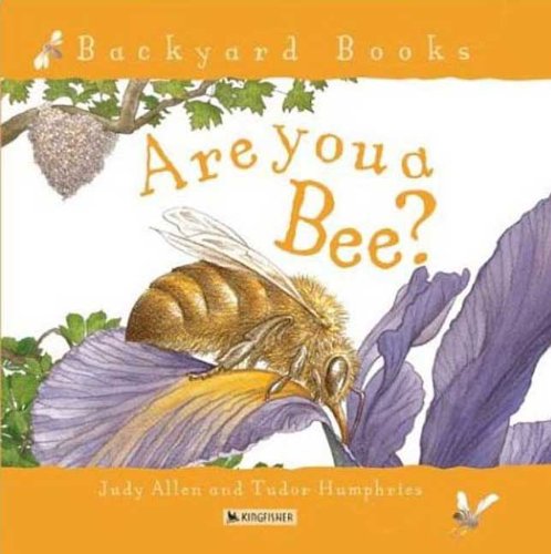 Are You A Bee? (Turtleback School & Library Binding Edition) (Backyard Books)
