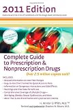 Complete Guide to Prescription & Nonprescription Drugs 2011
