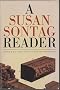 A Susan Sontag Reader