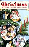 Christmas: Its Carols, Customs & Legends