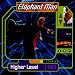 Elephant Man-Higher Level