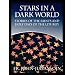 Stars in a  Dark World: Stories of the Saints and Holy Days of the Liturgy