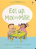 Eat up, Max and Millie