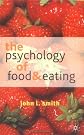 The Psychology of Food and Eating: A Fresh Approach to Theory and Method