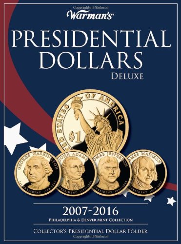 Presidential Dollar 2007-2016 Deluxe Collectors Folder: Philadelphia and Denver Mints
