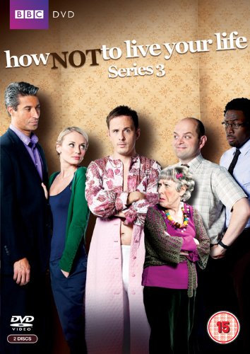 How Not to Live Your Life - Series 3