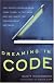 Dreaming in Code