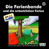 Die Ferienbande + Die Entsetzlichen Ferien