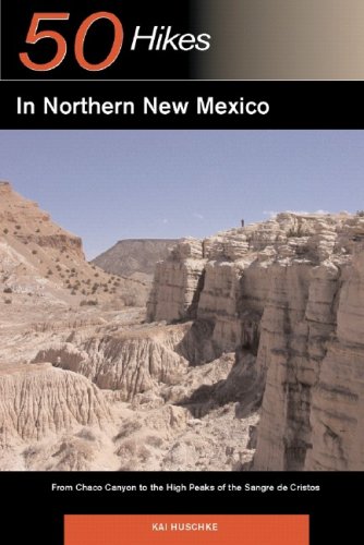 City Travel Guides Discounted  Books : 50 Hikes in Northern New Mexico: From Chaco Canyon to the High Peaks of the Sangre de Cristos (50 Hikes)