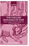 The English Romance in Time: Transforming Motifs from Geoffrey of Monmouth to the Death of Shakespeare