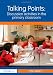 Talking Points: Discussion Activities in the Primary Classroom