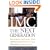 IMC, The Next Generation : Five Steps For Delivering Value and Measuring Financial Returns