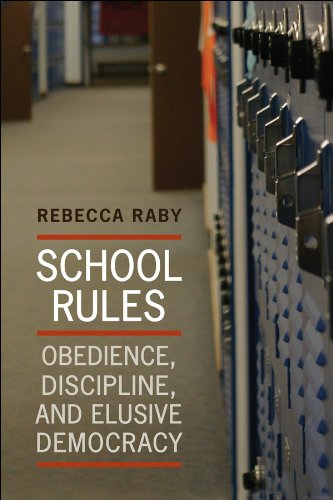 School Rules: Obedience, Discipline, and Elusive Democracy