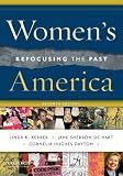 Womens America: Refocusing the Past