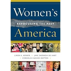 Women's America: Refocusing the Past