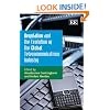 Regulation and the Evolution of the Global Telecommunications Industry