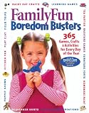 FamilyFun Boredom Busters:  365 Games, Crafts & Activities For Every Day of the Year